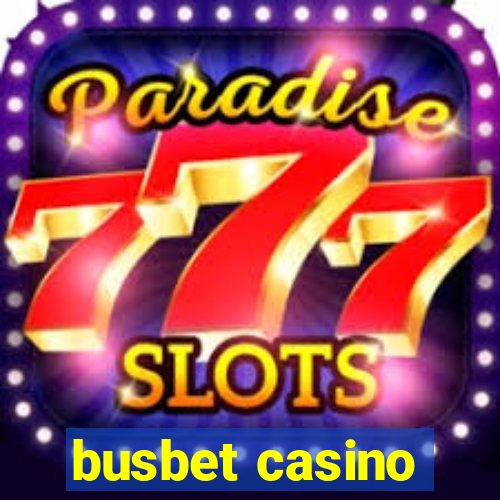 busbet casino